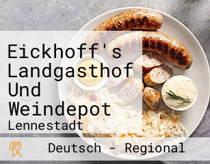 Eickhoff's Landgasthof Und Weindepot