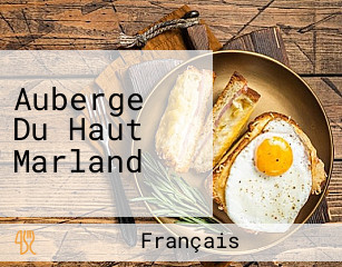 Auberge Du Haut Marland