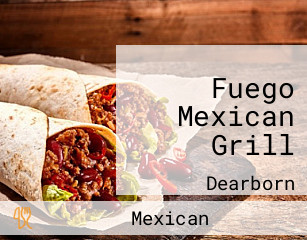 Fuego Mexican Grill