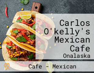 Carlos O'kelly's Mexican Cafe