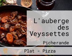 L'auberge des Veyssettes