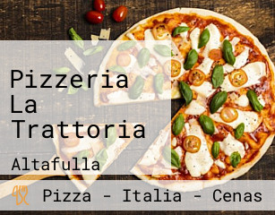 Pizzeria La Trattoria