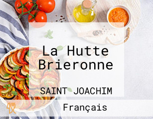 La Hutte Brieronne