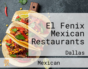 El Fenix Mexican Restaurants