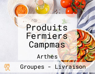 Produits Fermiers Campmas