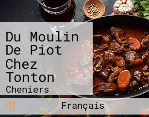 Du Moulin De Piot Chez Tonton