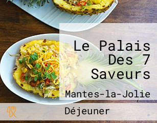 Le Palais Des 7 Saveurs