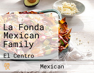 La Fonda Mexican Family