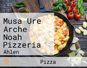 Musa Ure Arche Noah Pizzeria