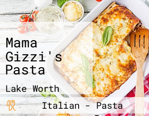 Mama Gizzi's Pasta