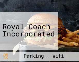 Royal Coach Incorporated