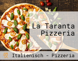 La Taranta Pizzeria