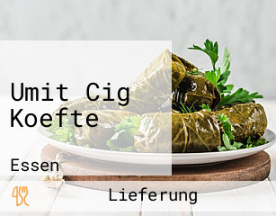 Umit Cig Koefte