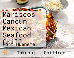 Mariscos Cancun Mexican Seafood Grill