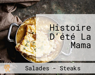 Histoire D‘été La Mama