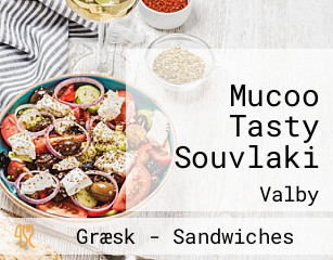 Mucoo Tasty Souvlaki