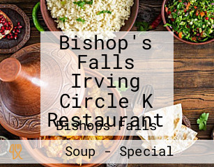 Bishop's Falls Irving Circle K Restaurant