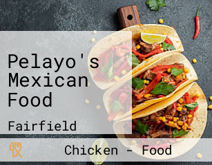 Pelayo's Mexican Food