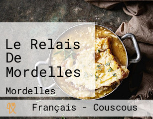 Le Relais De Mordelles