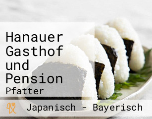 Hanauer Gasthof und Pension