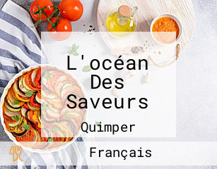 L'océan Des Saveurs