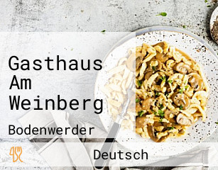 Gasthaus Am Weinberg