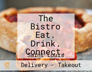 The Bistro Eat. Drink. Connect.