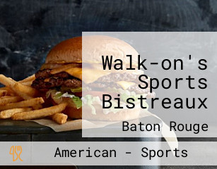 Walk-on's Sports Bistreaux