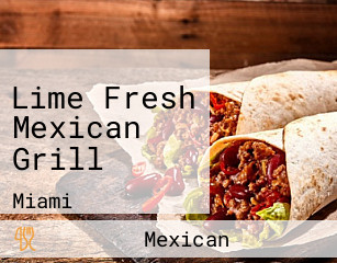 Lime Fresh Mexican Grill