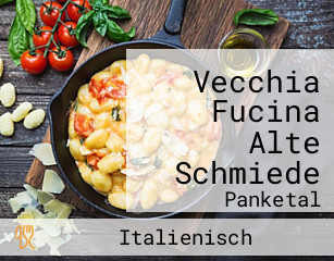 Vecchia Fucina Alte Schmiede