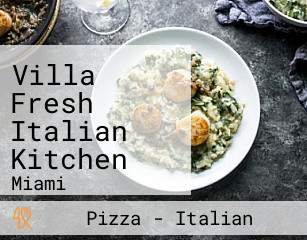 Villa Fresh Italian Kitchen