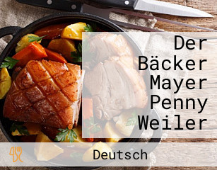 Der Bäcker Mayer Penny Weiler