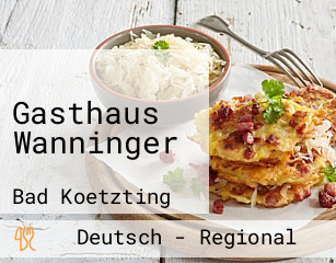 Gasthaus Wanninger