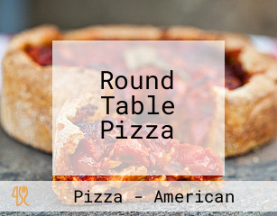 Round Table Pizza