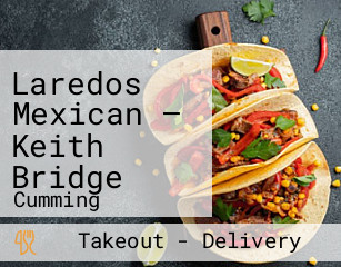 Laredos Mexican – Keith Bridge