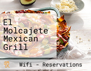 El Molcajete Mexican Grill