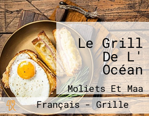 Le Grill De L' Océan