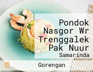 Pondok Nasgor Wr Trenggalek Pak Nuur