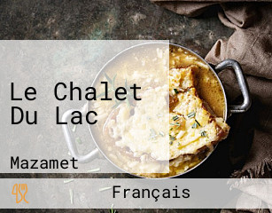 Le Chalet Du Lac