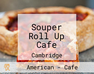 Souper Roll Up Cafe