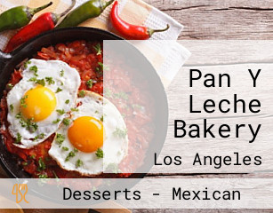 Pan Y Leche Bakery