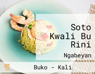 Soto Kwali Bu Rini