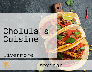 Cholula's Cuisine