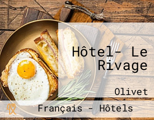 Hôtel- Le Rivage