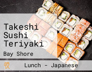 Takeshi Sushi Teriyaki