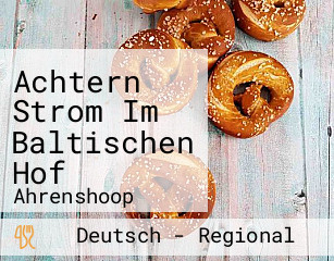 Achtern Strom Im Baltischen Hof