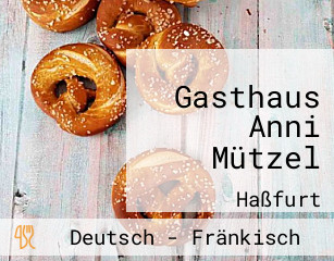 Gasthaus Anni Mützel