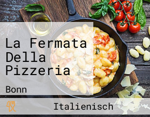 La Fermata Della Pizzeria