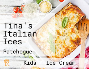 Tina's Italian Ices