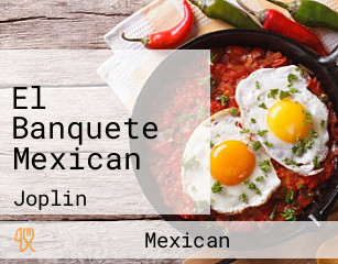 El Banquete Mexican